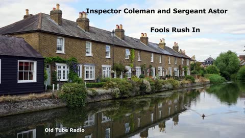 Inspector Coleman and Sergeant Astor - Fools Rush In