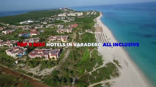 THE 5 BEST HOTELS IN VARADERO CUBA (ALL INCLUSIVE)
