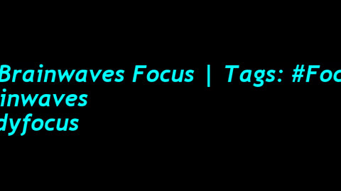 beta_brainwaves_focus_20Hz__Focusing_ _brainwaves_ _studyfocus_1708975141.1568916