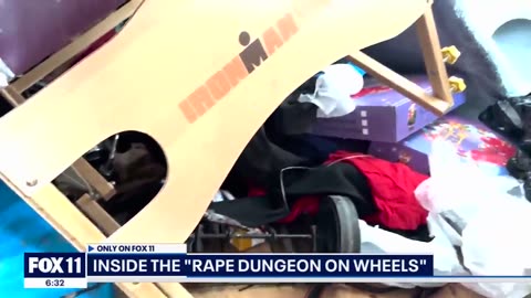 Horrifying video shows inside 'rape dungeon on wheels' belonging to illegal alien in Los Angeles