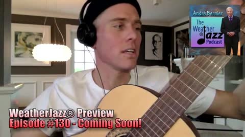 WeatherJazz® Episode #130 Preview