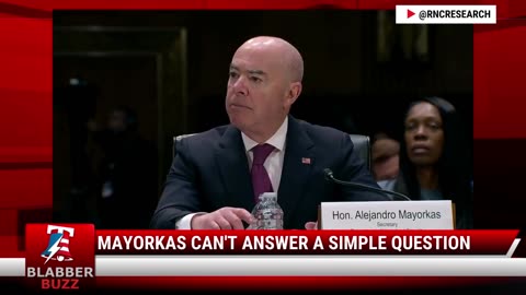 Mayorkas Can't Answer A Simple Question