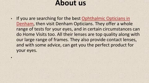 Get The Best Ophthalmic Opticians in Denham.