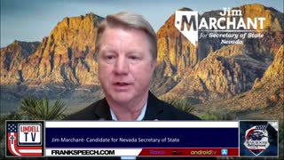 Jim Marchant On Super Highway For Illegals And Barrage of Executive Orders To Swing 2022 Elections