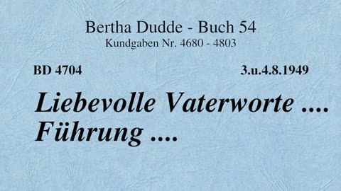 BD 4704 - LIEBEVOLLE VATERWORTE .... FÜHRUNG ....