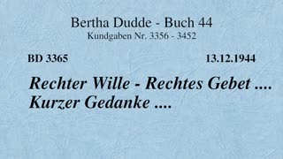 BD 3365 - RECHTER WILLE - RECHTES GEBET .... KURZER GEDANKE ....