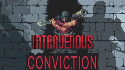 Intravenous OST - Conviction