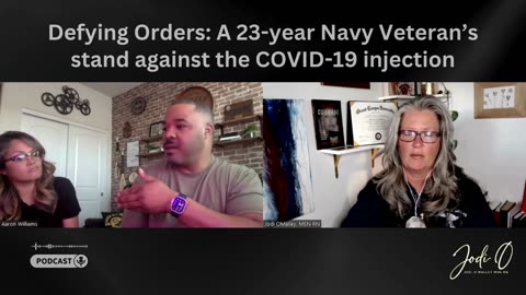 Defying Orders: A 23-year Navy Veteran’s stand against the COVID-19 injection