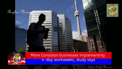 More Canadian businesses implementing 4-day workweeks, study says