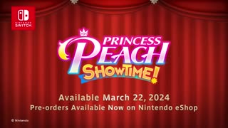 Princess Peach_ Showtime! - Official Trailer