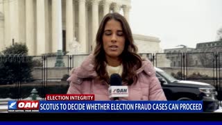SCOTUS to decide whether election fraud cases can proceed
