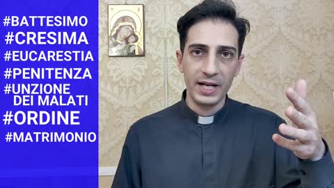 I sette sacramenti spiegati ai bambini e adulti