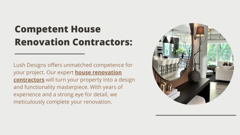 Lush Designs: Your Expert House Renovation Contractor