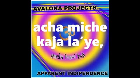 Apparent Independence (Avaloka Projects_lyric video)