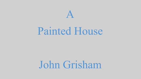 A Painted House - John Grisham - Full Audiobook