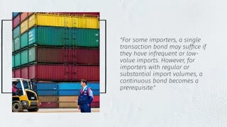 Is An Ongoing Bond Required For Every Importer?