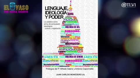 El Vaso N°13 - Manipulación lingüística y ESI con Juan Carlos Monedero TLV1