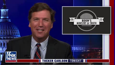 Tucker Carlson talks about Biden's Ministry of Truth being put on pause