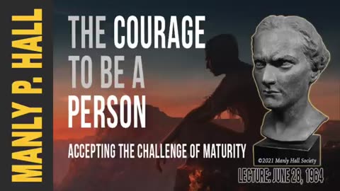 Manly P. Hall The Courage to Be a Person