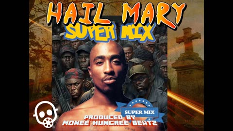 2 Pac Makaveli Featuring Tha Outlawz Hail Mary Super Mix