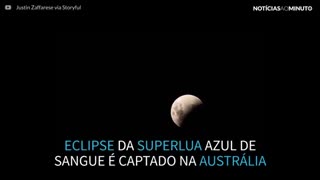 Raro eclipse da superlua azul de sangue é visto na Austrália