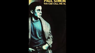 MY VERSION OF "YOU CAN CALL ME AL" FROM PAUL SIMON