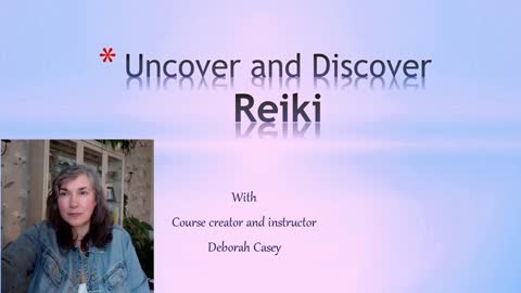 Uncover and discover Reiki