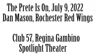 The Prete Is On, July 9, 2022