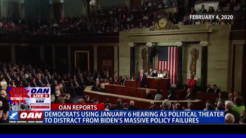 Dems using Jan. 6 hearing as political theater to distract from Biden's massive policy failures