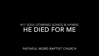 Hymn - He Died For Me
