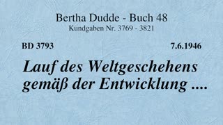 BD 3793 - LAUF DES WELTGESCHEHENS GEMÄSS DER ENTWICKLUNG ....