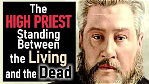 The High Priest Standing Between the Living and the Dead - Charles Spurgeon Audio Sermons
