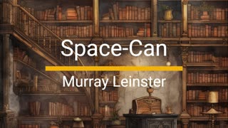 Space-Can - Murray Leinster