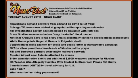 Tuesday, August 29, 2023 News Blast. #Enoch #NewsBlastReading #NBR