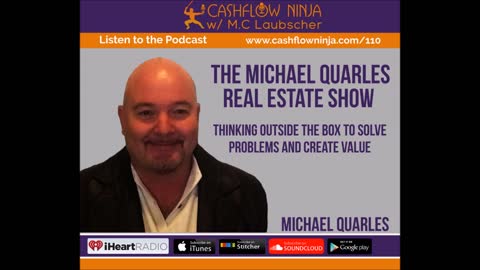 Michael Quarles Discusses Thinking Outside The Box To Solve Problems and Create Value