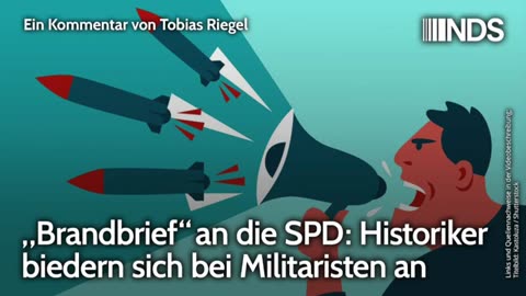 „Brandbrief“ an die SPD: Historiker biedern sich bei Militaristen an | Tobias Riegel | NDS-Podcast