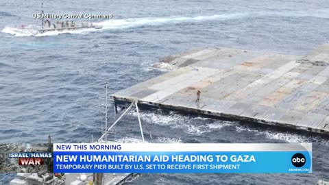 Gaza pier set to receive 1st shipment of aid ABC News