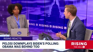 Pelosi WAVES OFF Biden's DISMAL Polling,Says Obama Polled Poorly Too: Rising