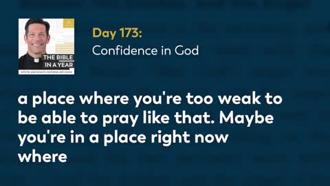 Day 173: Confidence in God — The Bible in a Year (with Fr. Mike Schmitz)