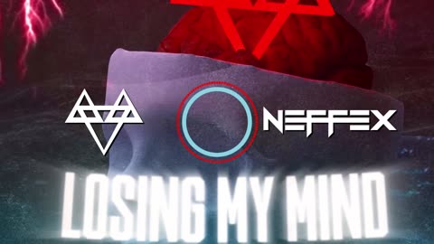 NEFFEX - Losing My Mind 🧠