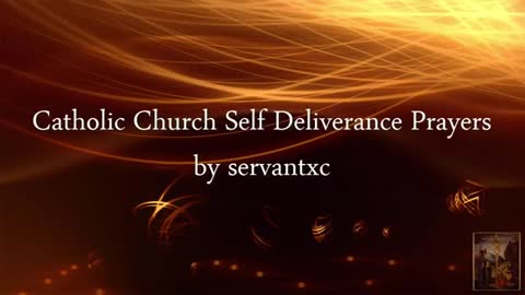 Catholic Church Self Deliverance Prayers