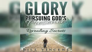Soaking In God's Glory by Bill Vincent x