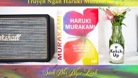 Tuyển Tập Truyện Ngắn ― Haruki Murakami ― Tiểu Thuyết ― Sách Nói ― Sách Audio ― MP3