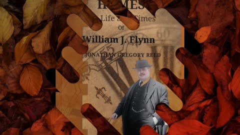 America's Sherlock Holmes, The Life and Times of William J. Flynn