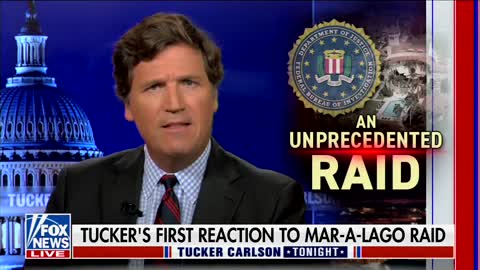 Tucker Comes Back From Vacation and Instantly BLASTS the FBI Raid at Mar-a-Lago