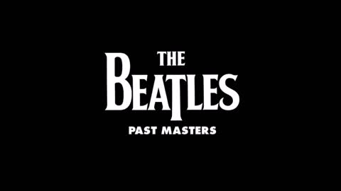 THE BEATLES Remasters! 5. I'll Get You - (PAST MASTERS, VOL. 1) - (STEREO Remastered 2009)