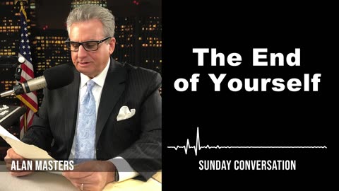 “The End of Yourself” | Sunday Conversation 6/02/2024