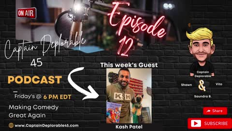 Story Time with Kash! Kash Patel Joins the Captain Deplorable 45 Podcast E12
