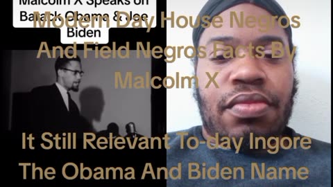 House Negro And Field Negro Facts By Malcolm X