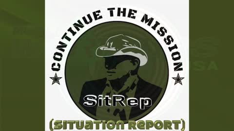 Continue The Mission SitRep 3. The Preamble of the Constitution of The United States